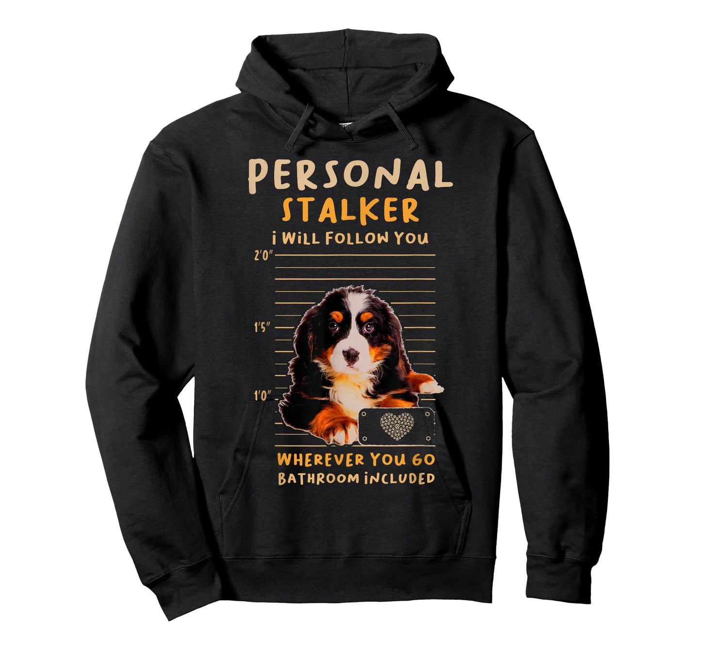 Personal Stalker Bernese Mountain for a Dog Lover T-Shirt