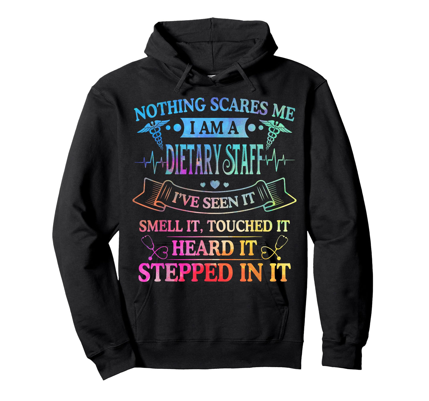 Nothing Scares Me I'm A Dietary Staff Shirt For Women T-Shirt