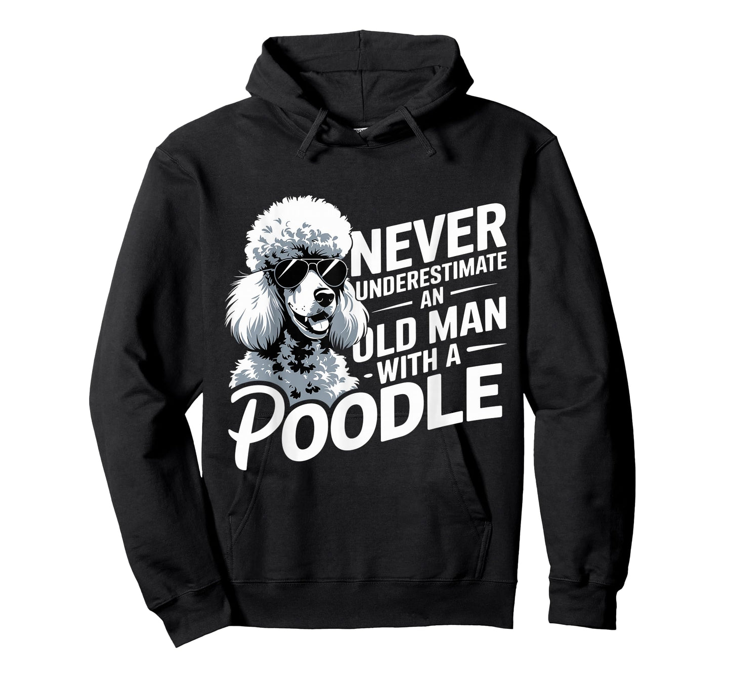 Cool Never Underestimate An Old Man With A Poodle T-Shirt