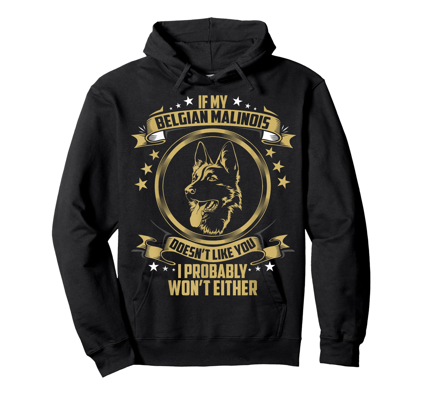 If My Belgian Malinois Shirt Belgian Malinois Owners Dog T-Shirt