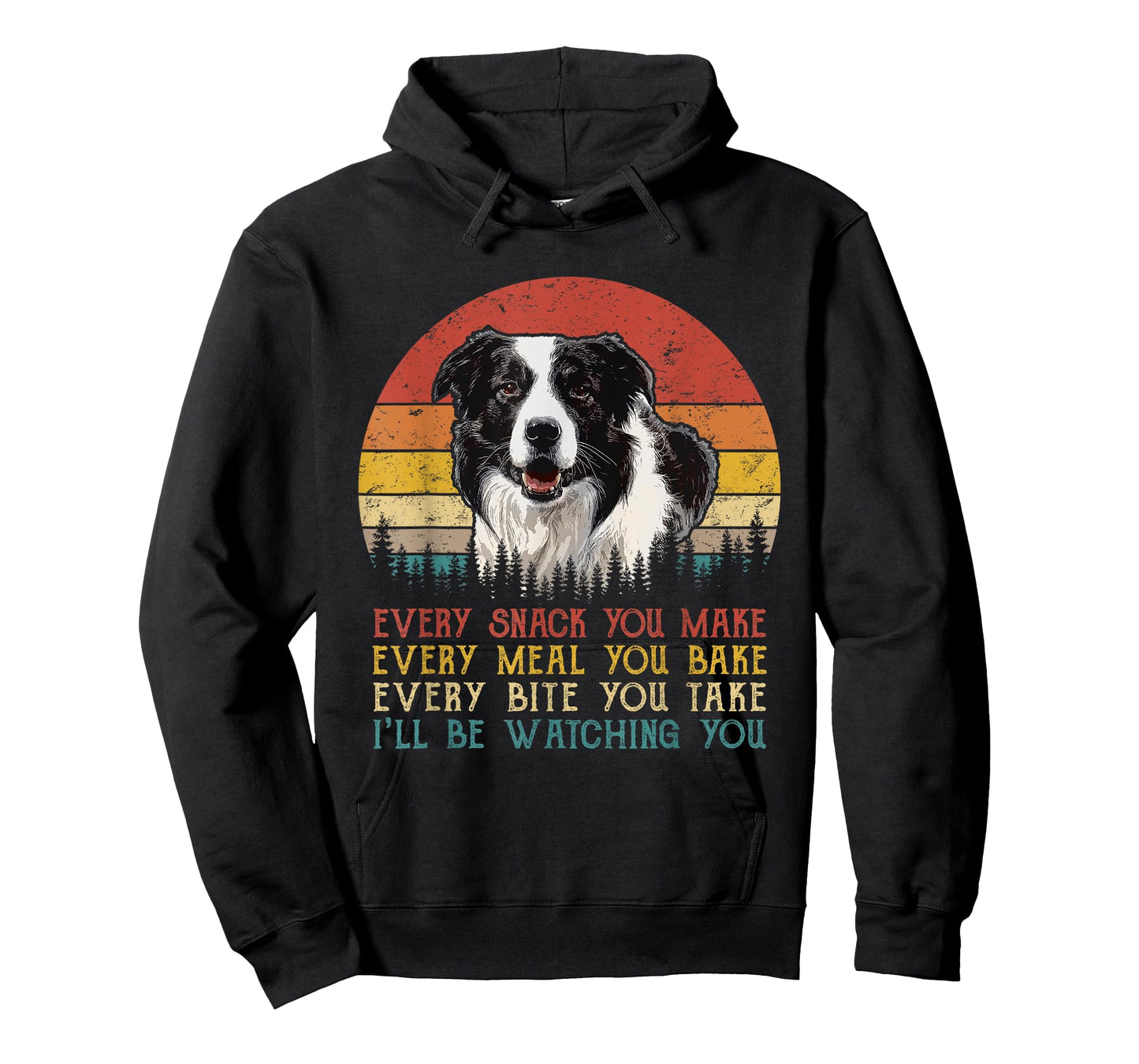 Every Snack You Make Border Collie Shirt Funny Dog Lover T-Shirt