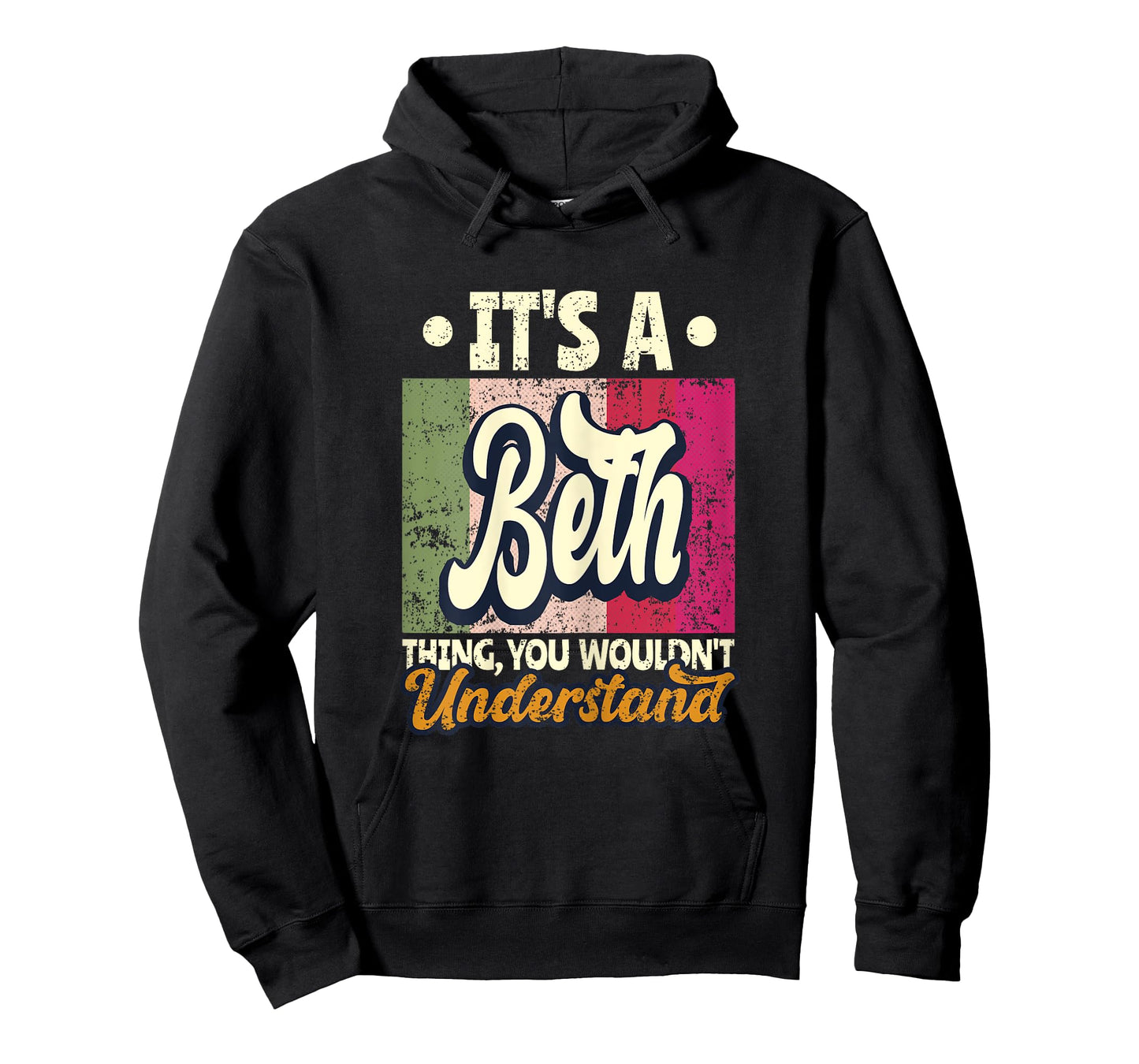 It's A Beth Thing You Wouldn't Understand T-Shirt