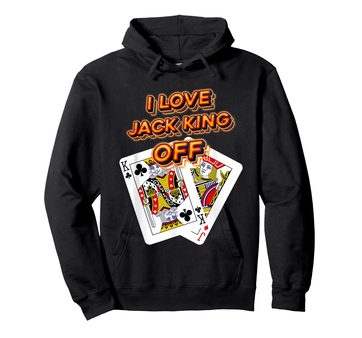 Poker Player I Love Jack King Off Funny Playful Card Gambler T-Shirt