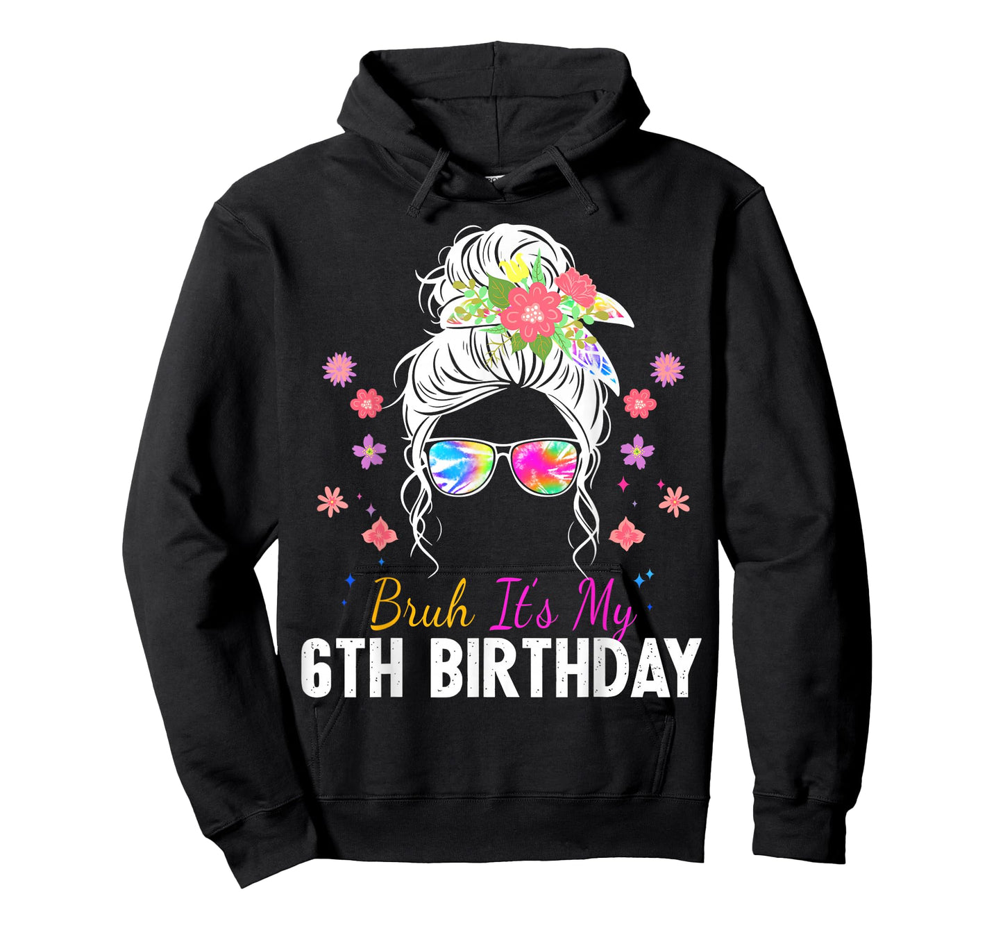 Birthday Girl Bruh Style 6th Bun Hair Sunglasses Butterfly T-Shirt