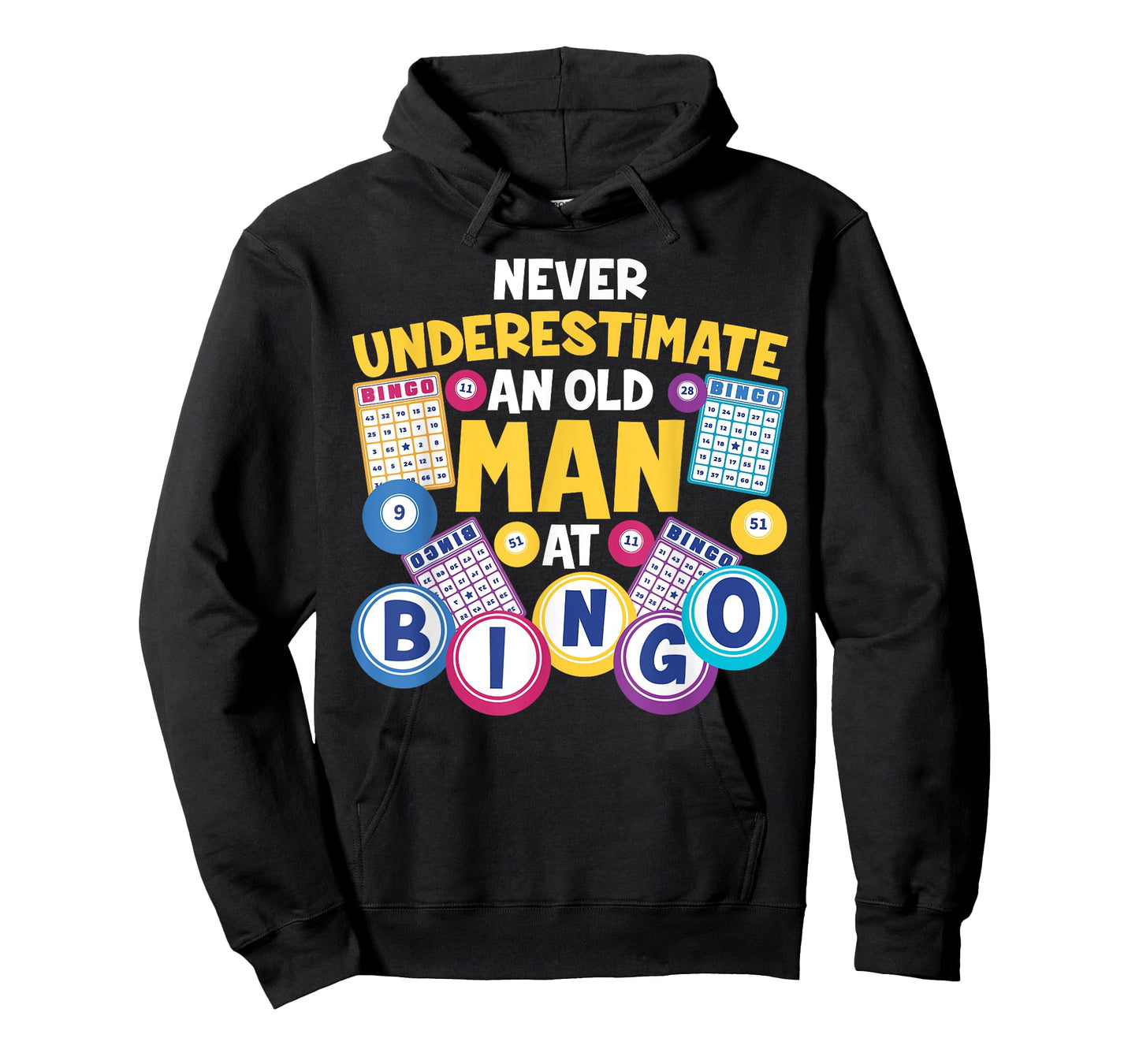 Funny Bingo Player Never Underestimate An Old Man At Bingo T-Shirt