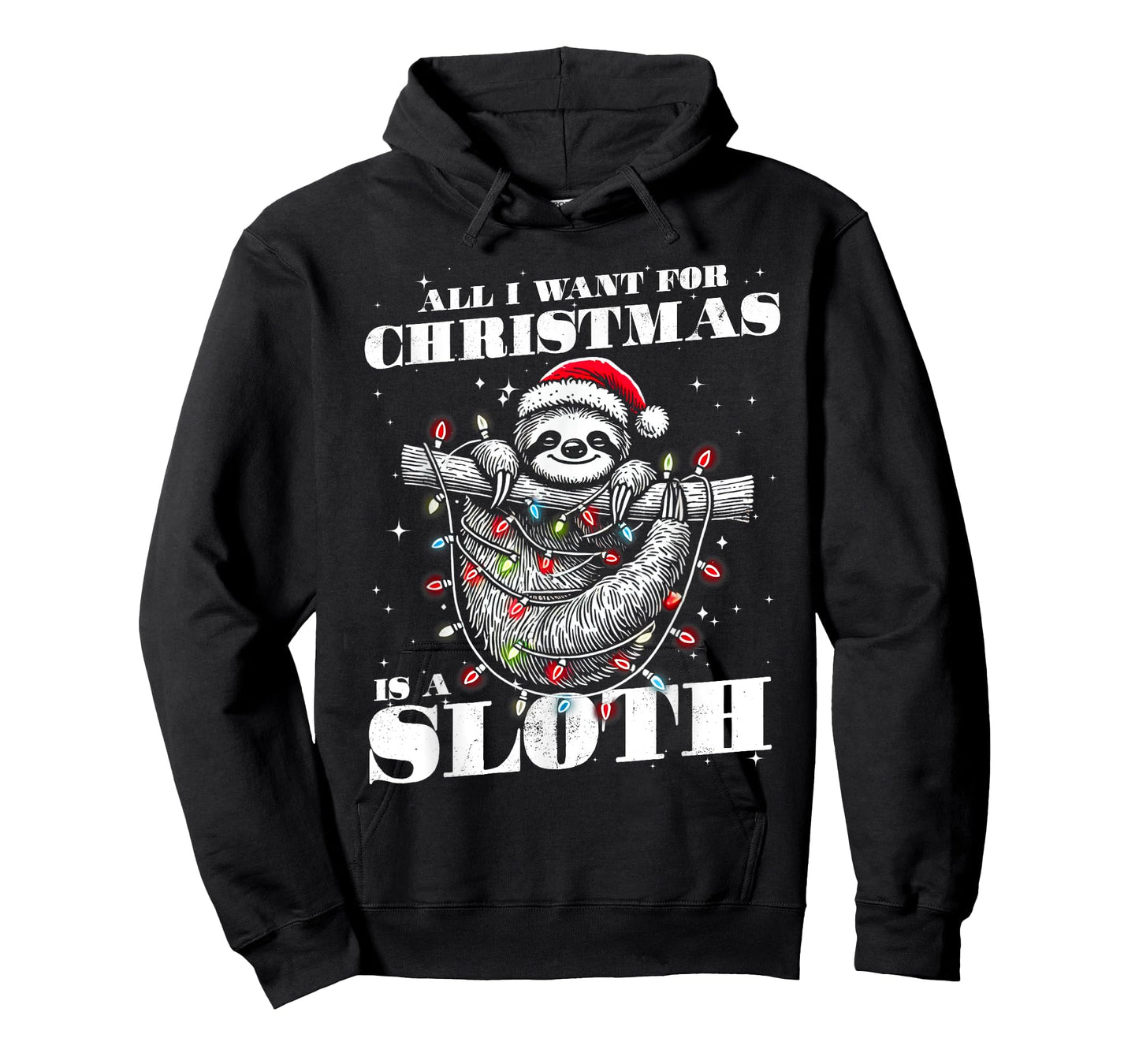 Funny All I want for Christmas is a Sloth T-Shirt