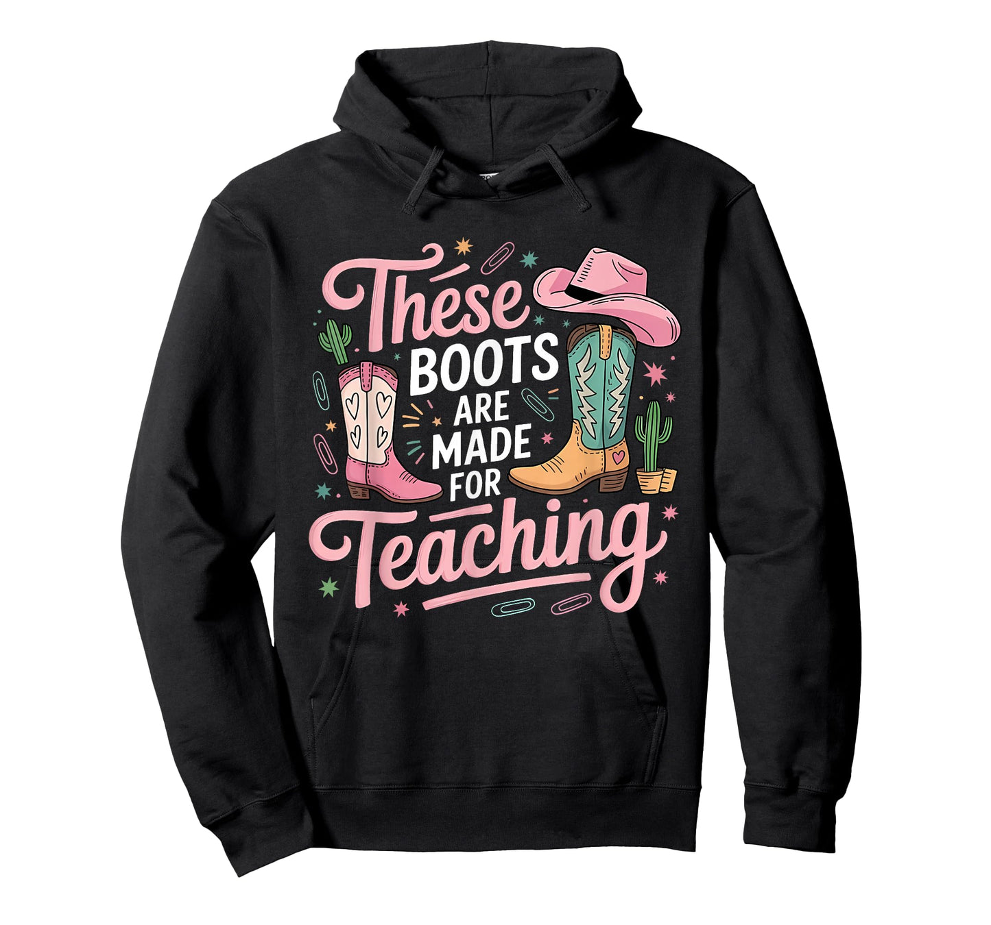 These Boots Are Made For Teaching Western Cowgirl Teacher T-Shirt