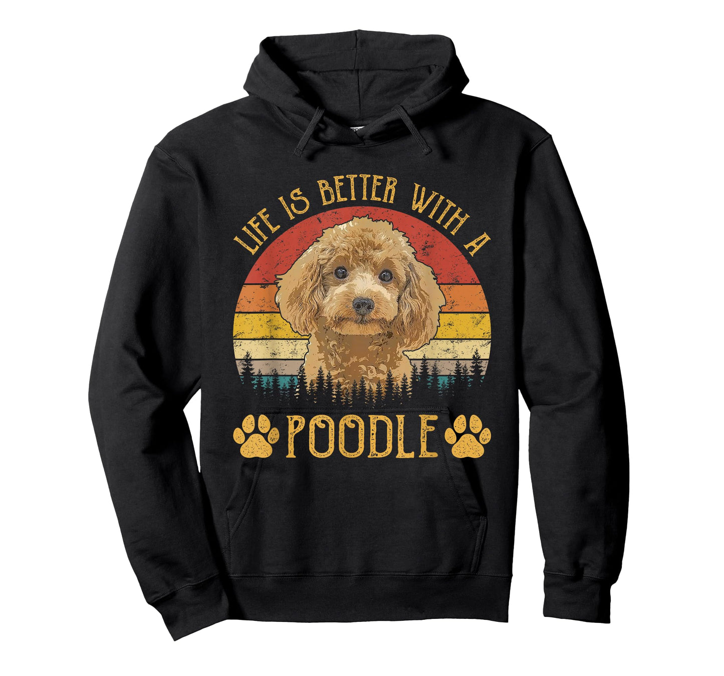 Life Is Better With A Poodle Funny Dog Lover T-Shirt
