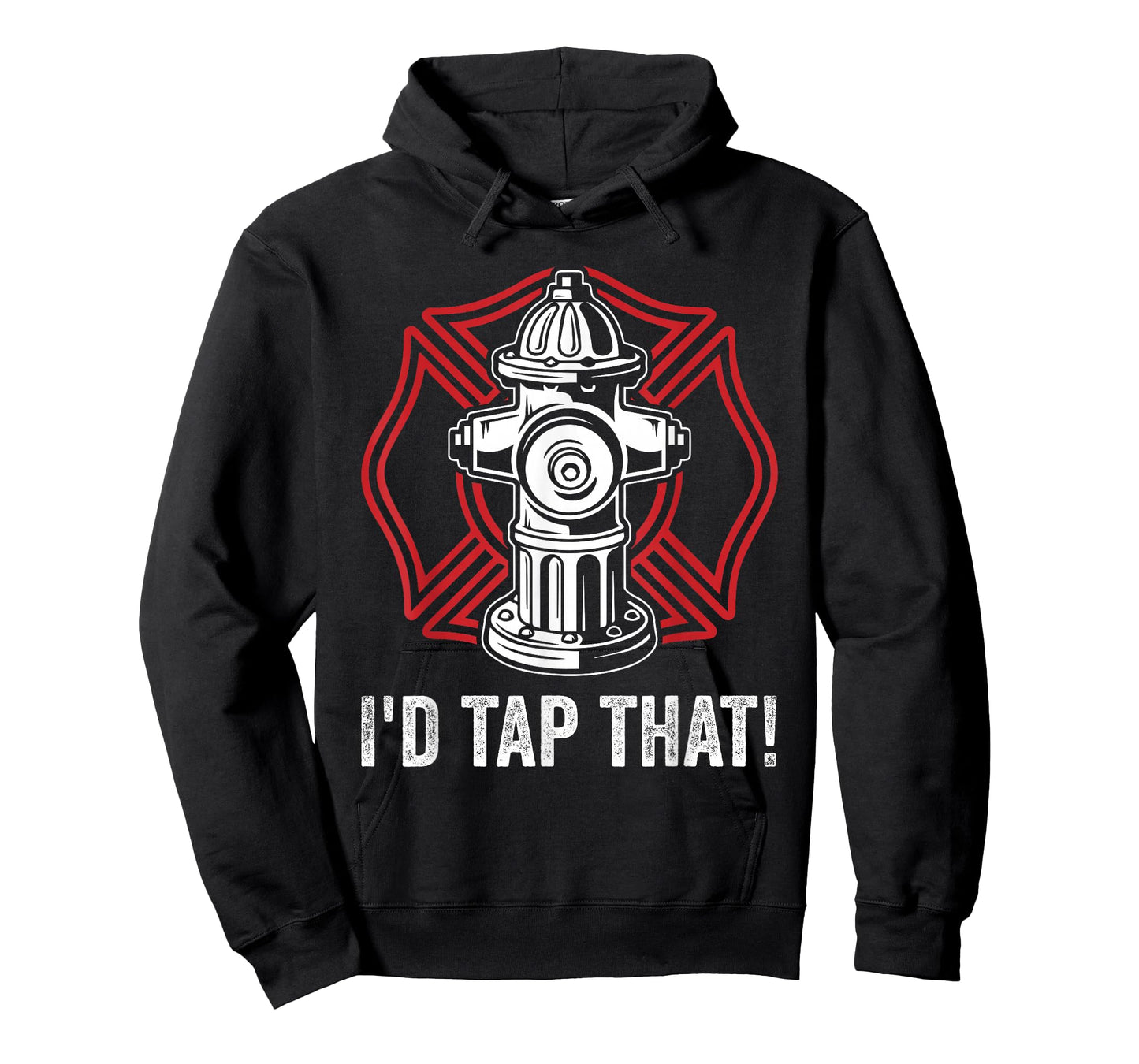 Firefighter Fireman I'd Tap That! Fire Hydrant Firefighting T-Shirt