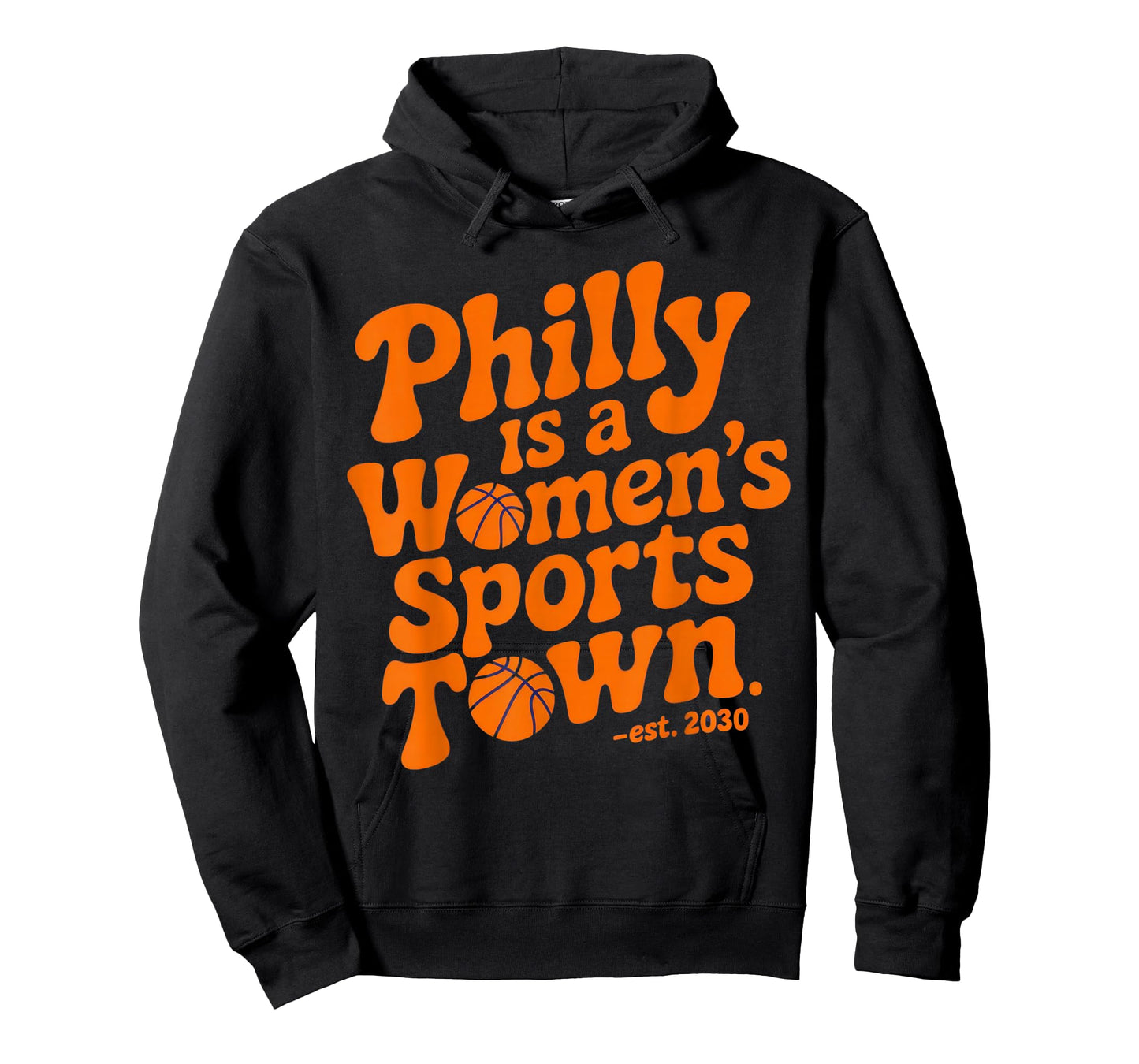Philly is a Women's Sports Town - Proud Fans Basketball T-Shirt