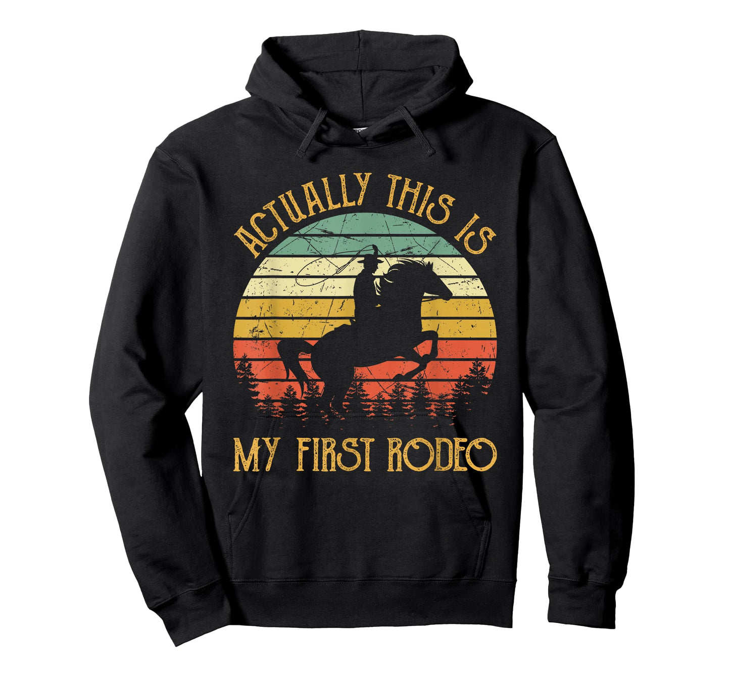 Western Cowboy Riding Horse Actually This Is My First Rodeo T-Shirt