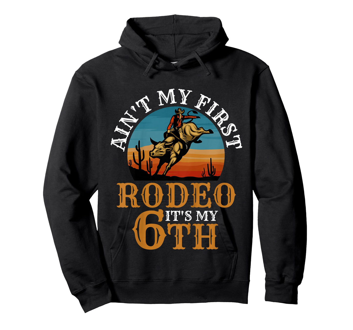 Ain't My First Rodeo Bull Riding 6th Birthday For Kids Funny T-Shirt