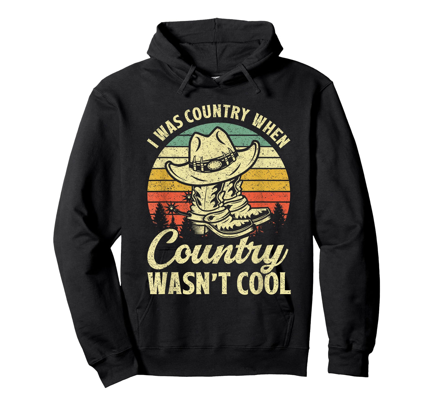 I Was Country When Country Wasn't Cool Cowboy Hat Western T-Shirt