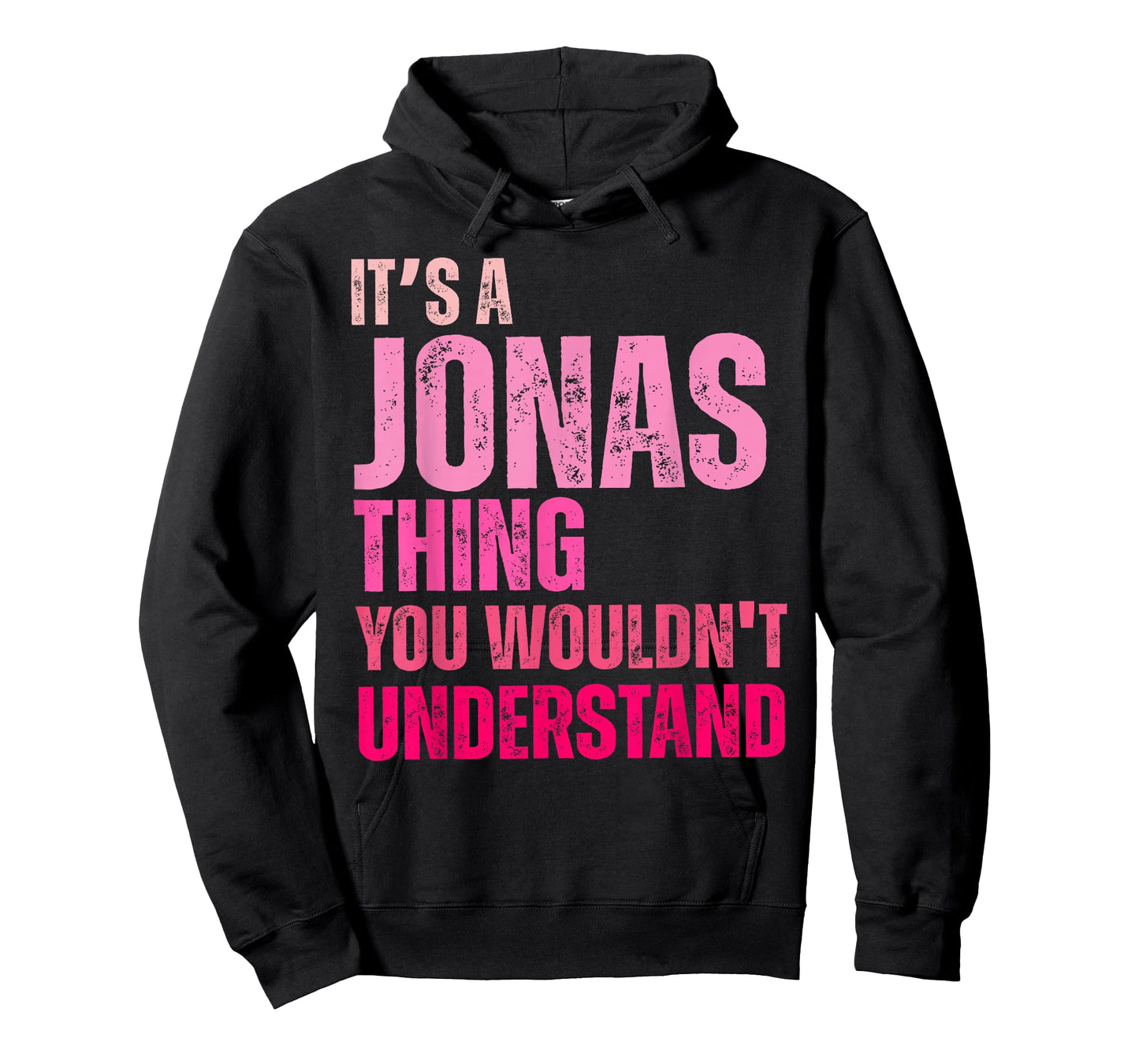 It's A Jonas Thing You Wouldn't Understand Birth-Day T-Shirt