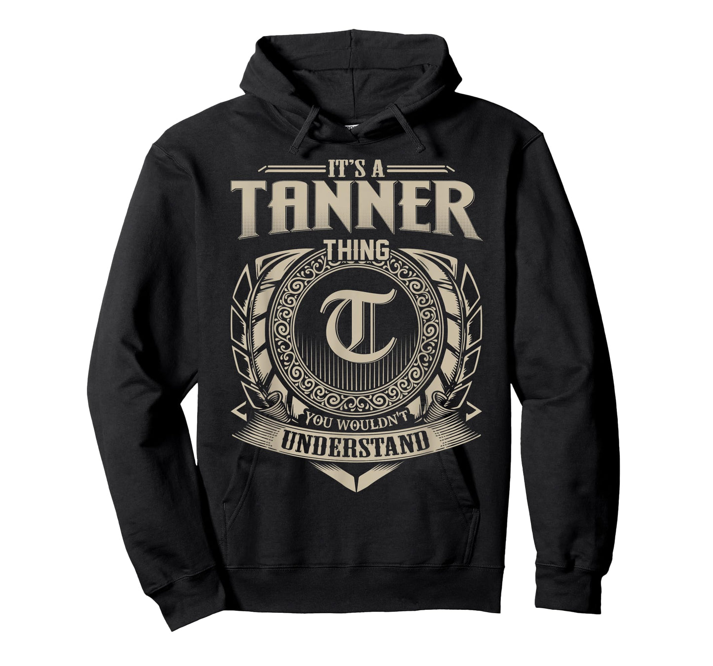It's A TANNER Thing You Wouldn't Understand Name Vintage T-Shirt