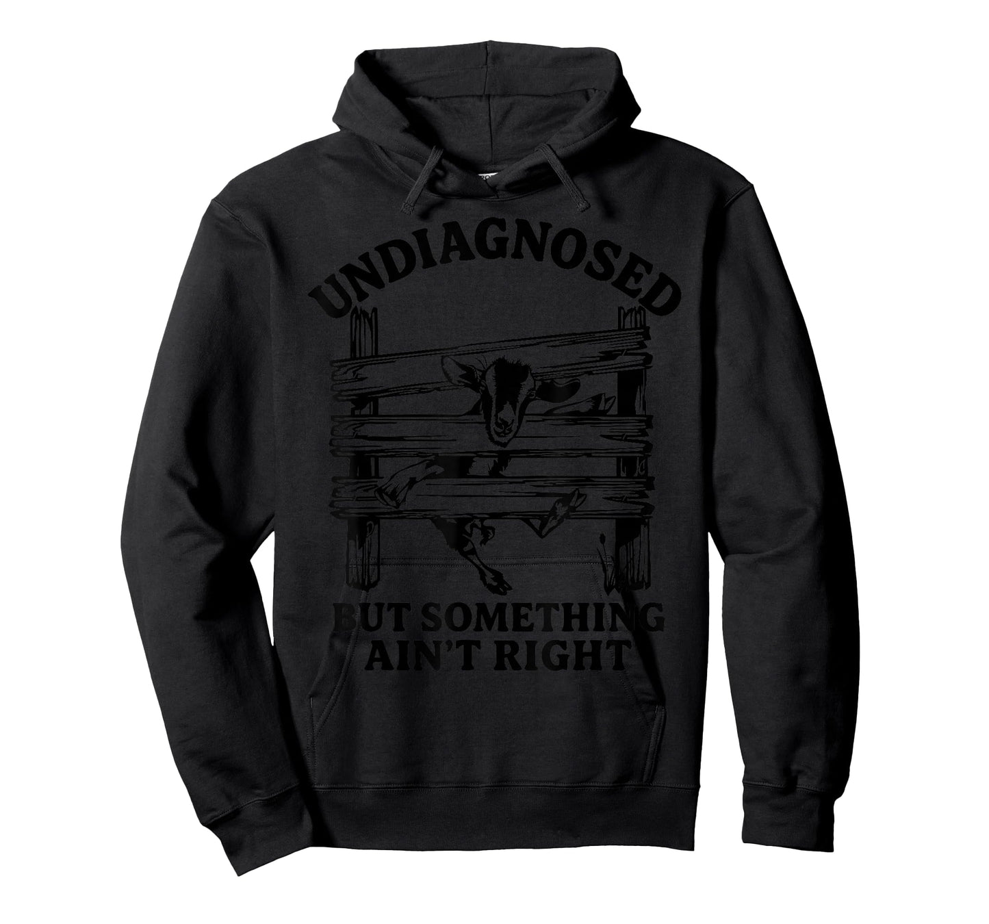 Undiagnosed But Something Ain't Right Funny Goat T-Shirt