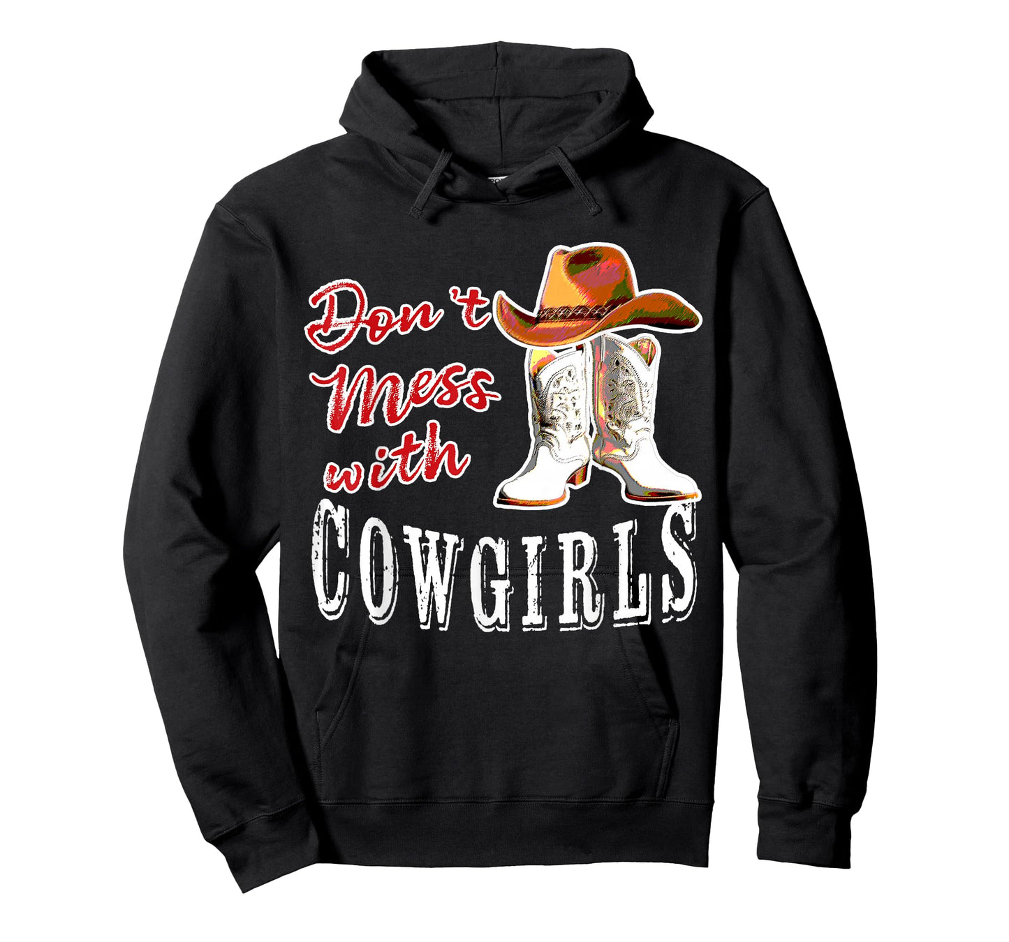 Lets Go Girls Country Western Fans Don't Mess With Cowgirls T-Shirt