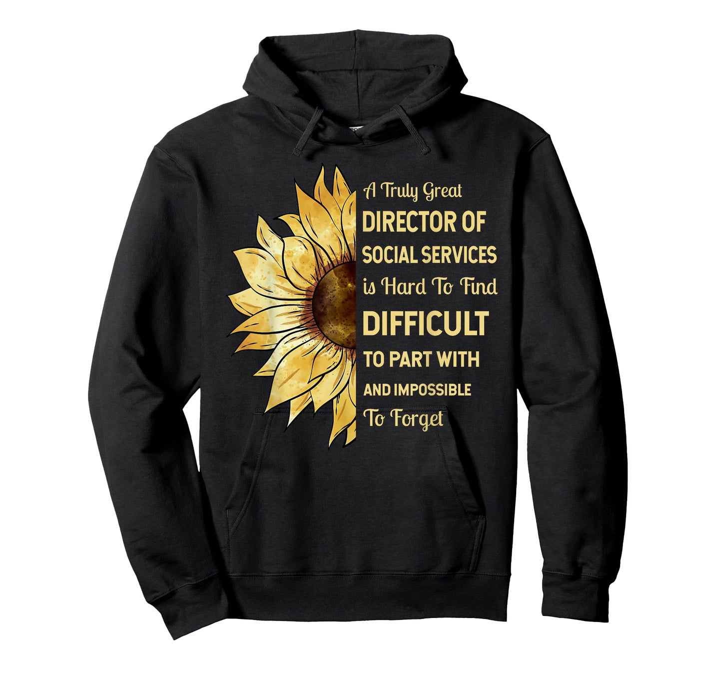 A Truly Great Director of Social Services Retirement T-Shirt