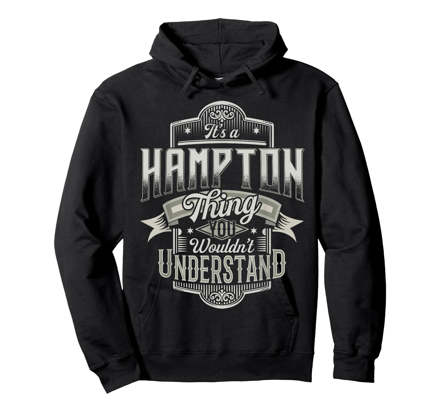 It's A HAMPTON Thing You Wouldn't Understand Last Name Funny T-Shirt