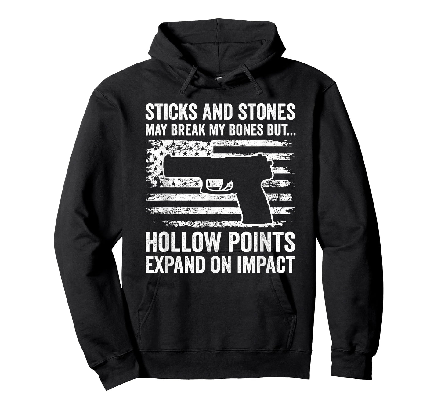 Sticks And Stones Hollow Points - 9mm .22 .45 Funny Pistol T-Shirt
