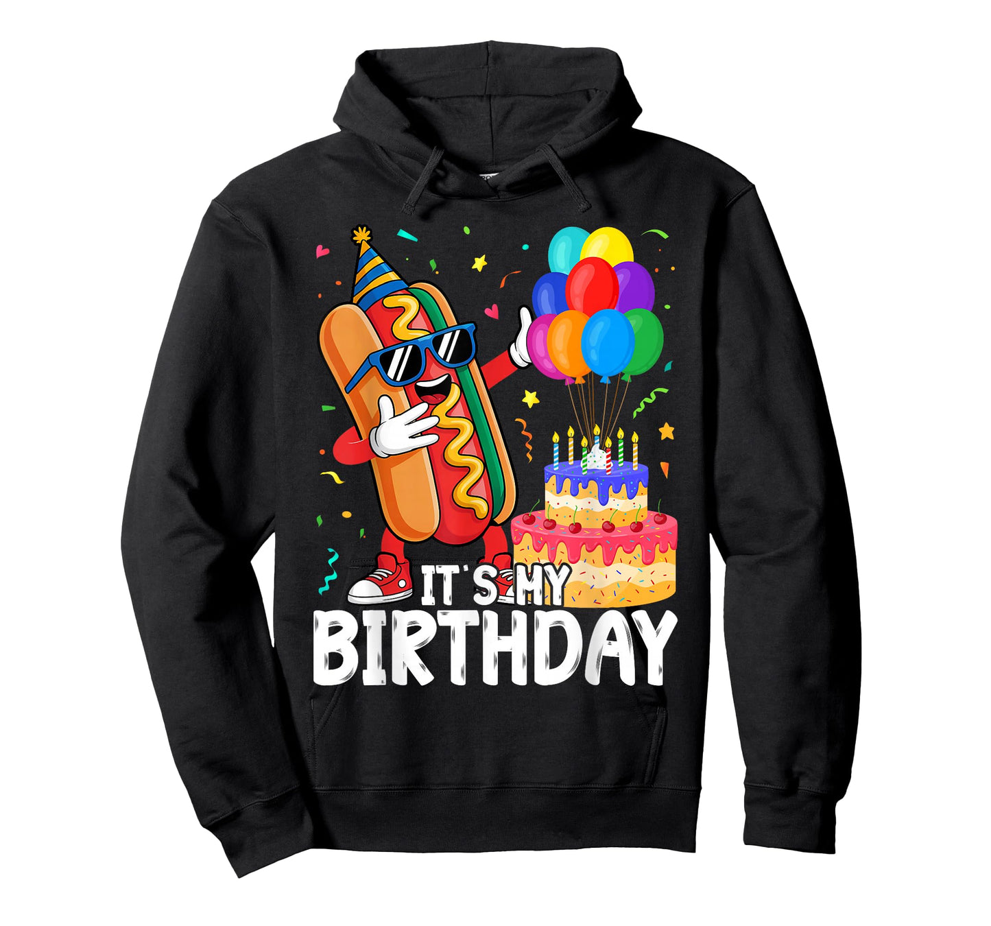 Its My Birthday Funny Hot Dog for Men Women Girls T-Shirt