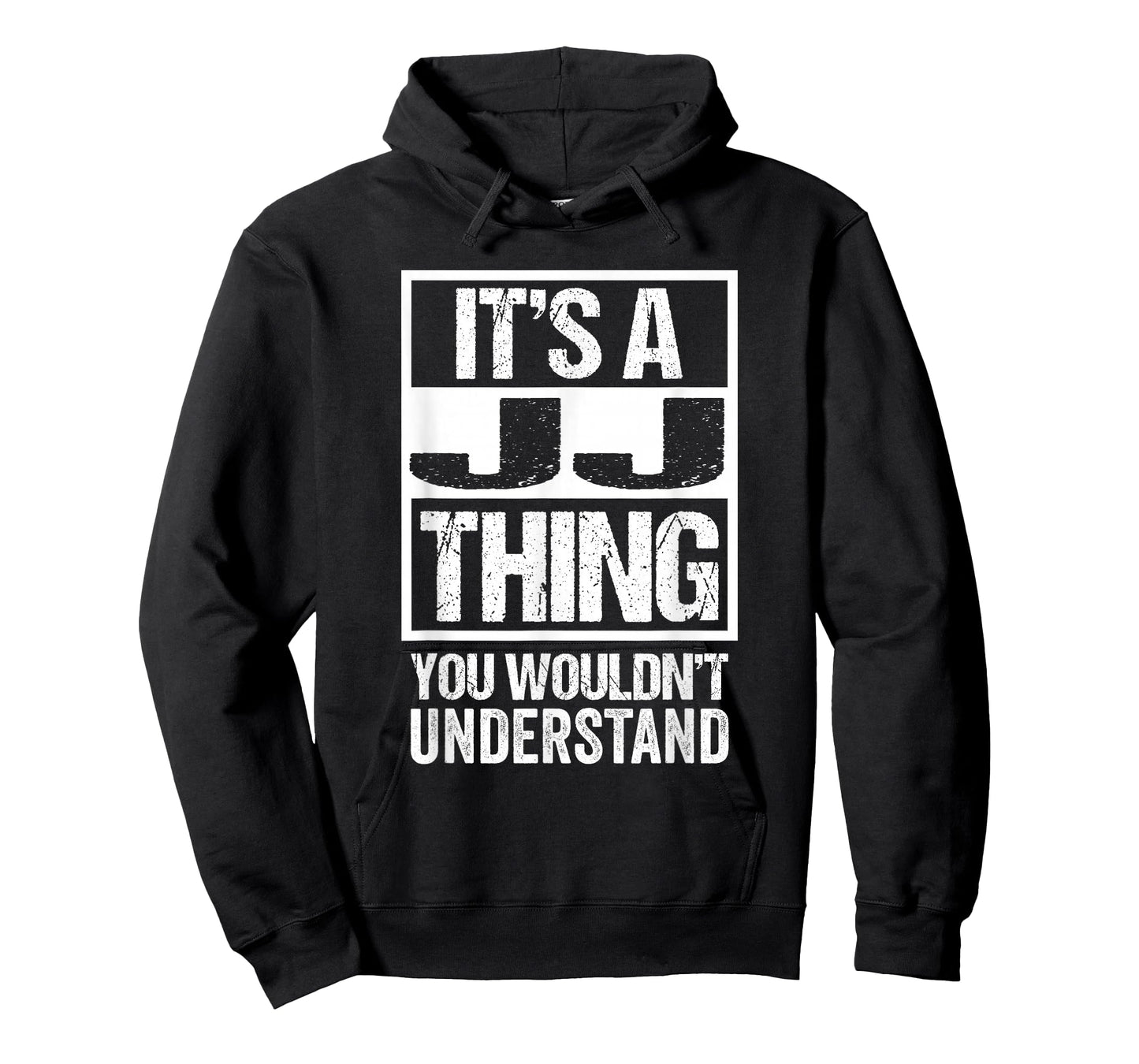 It's A JJ Thing You Wouldn't Understand First Name T-Shirt