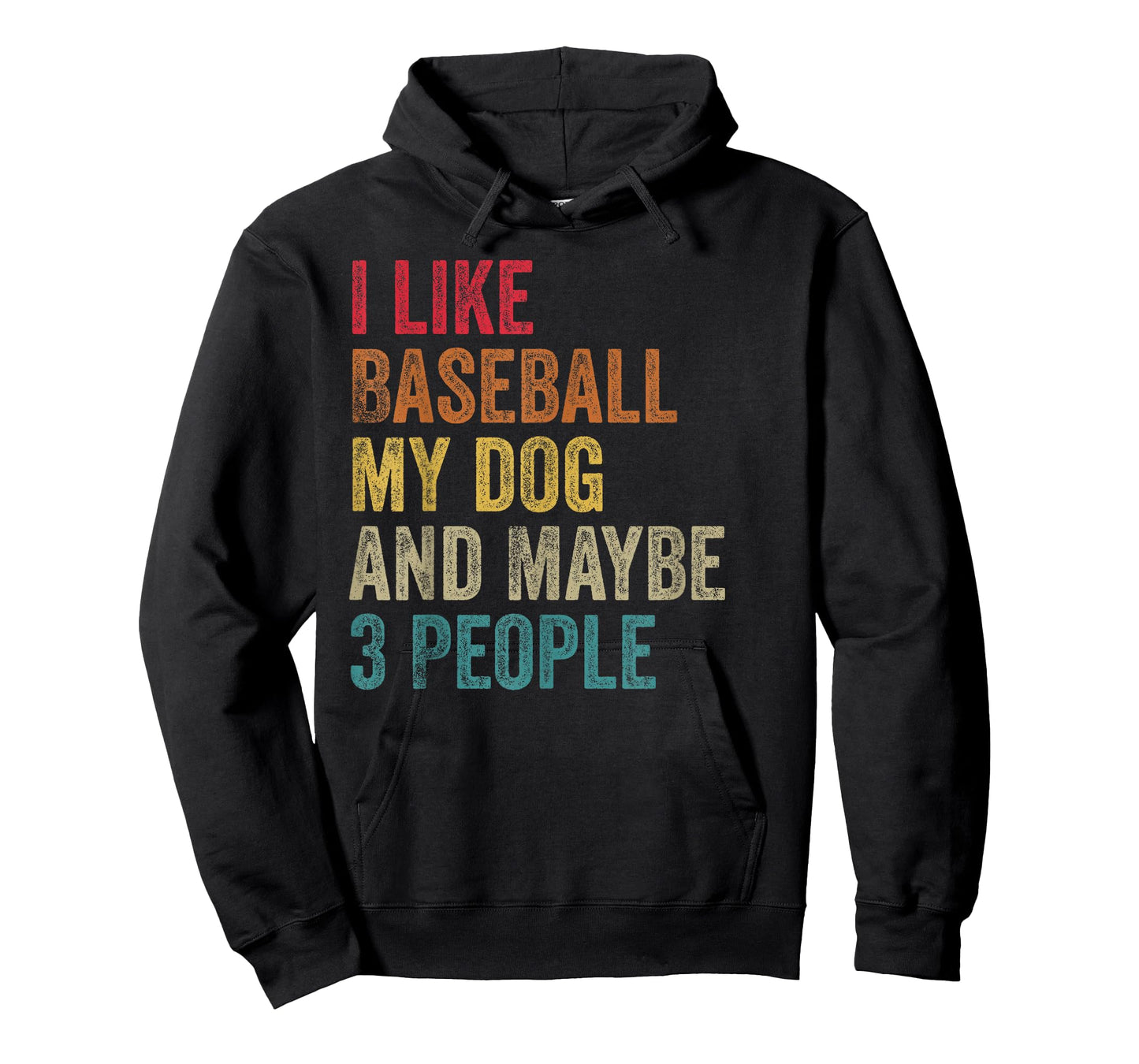 I like Baseball My Dog & maybe 3 people Men Women vintage T-Shirt