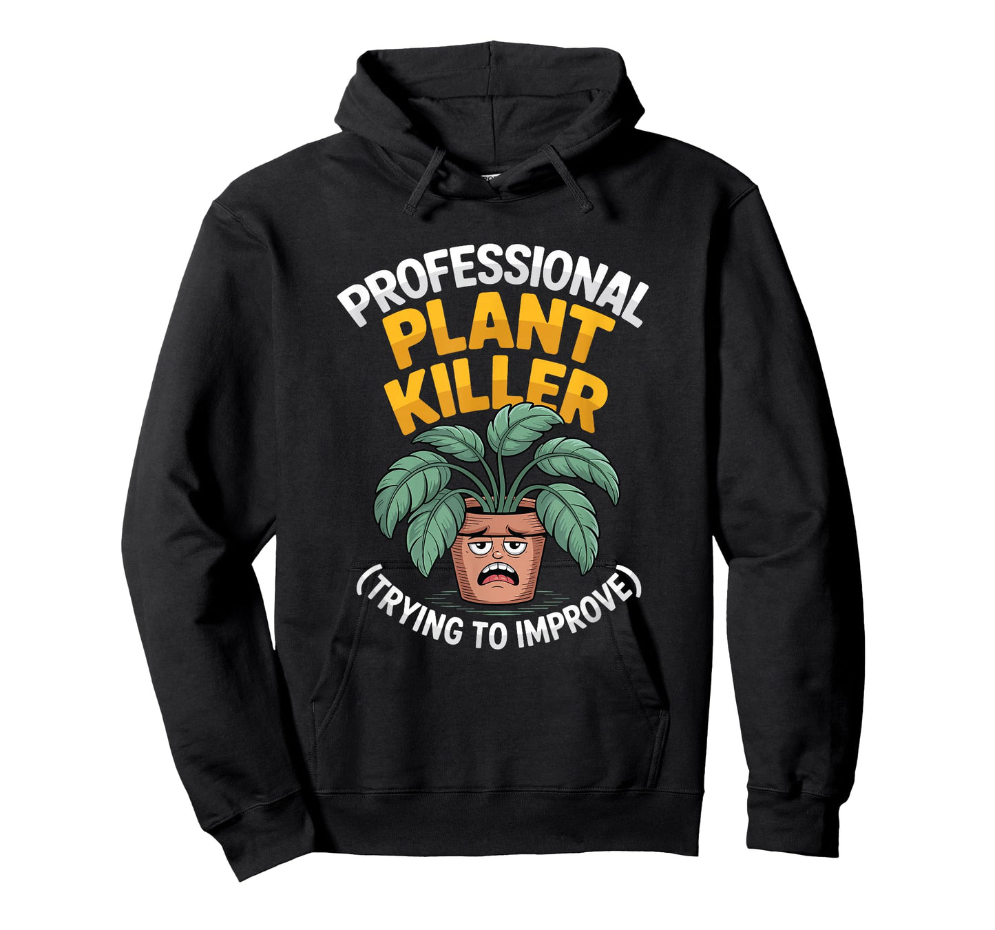 Plant Lover Humor – Professional Plant Killer Funny Plant T-Shirt