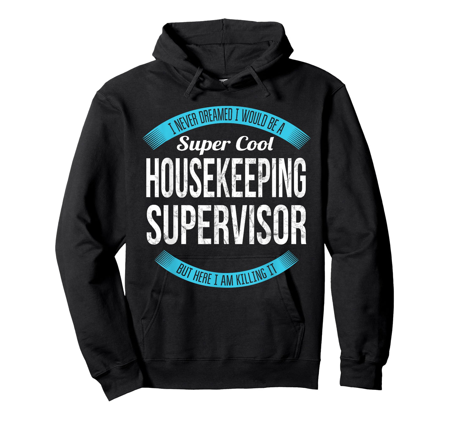 Funny Housekeeping Supervisor Gifts Appreciation T-Shirt
