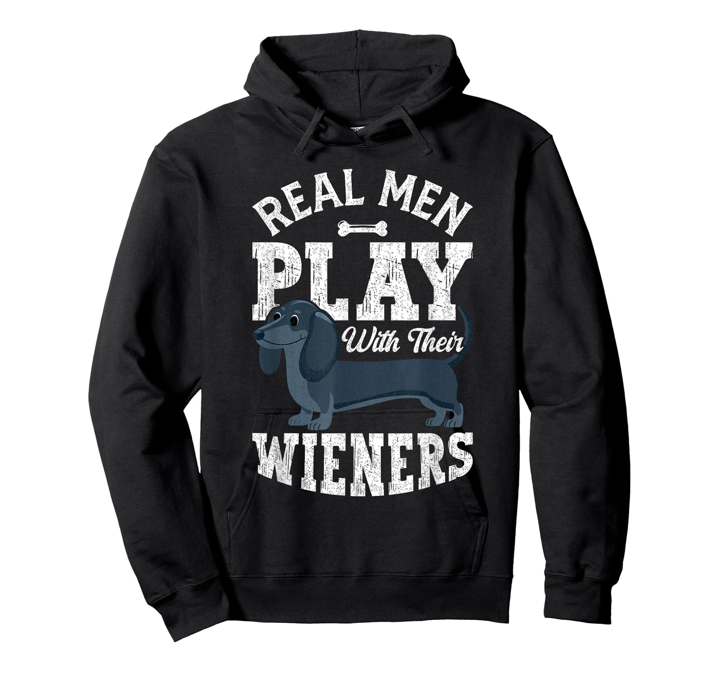 Funny Dachshund Dog Real Men Play With Their Weiners T-Shirt