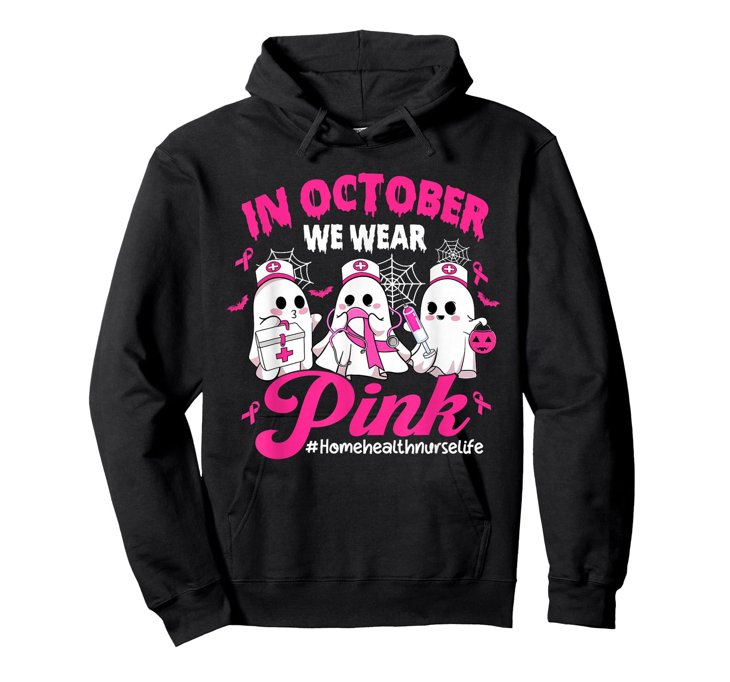 in October We Wear Pink Home Health Nurse Life Breast Cancer T-Shirt