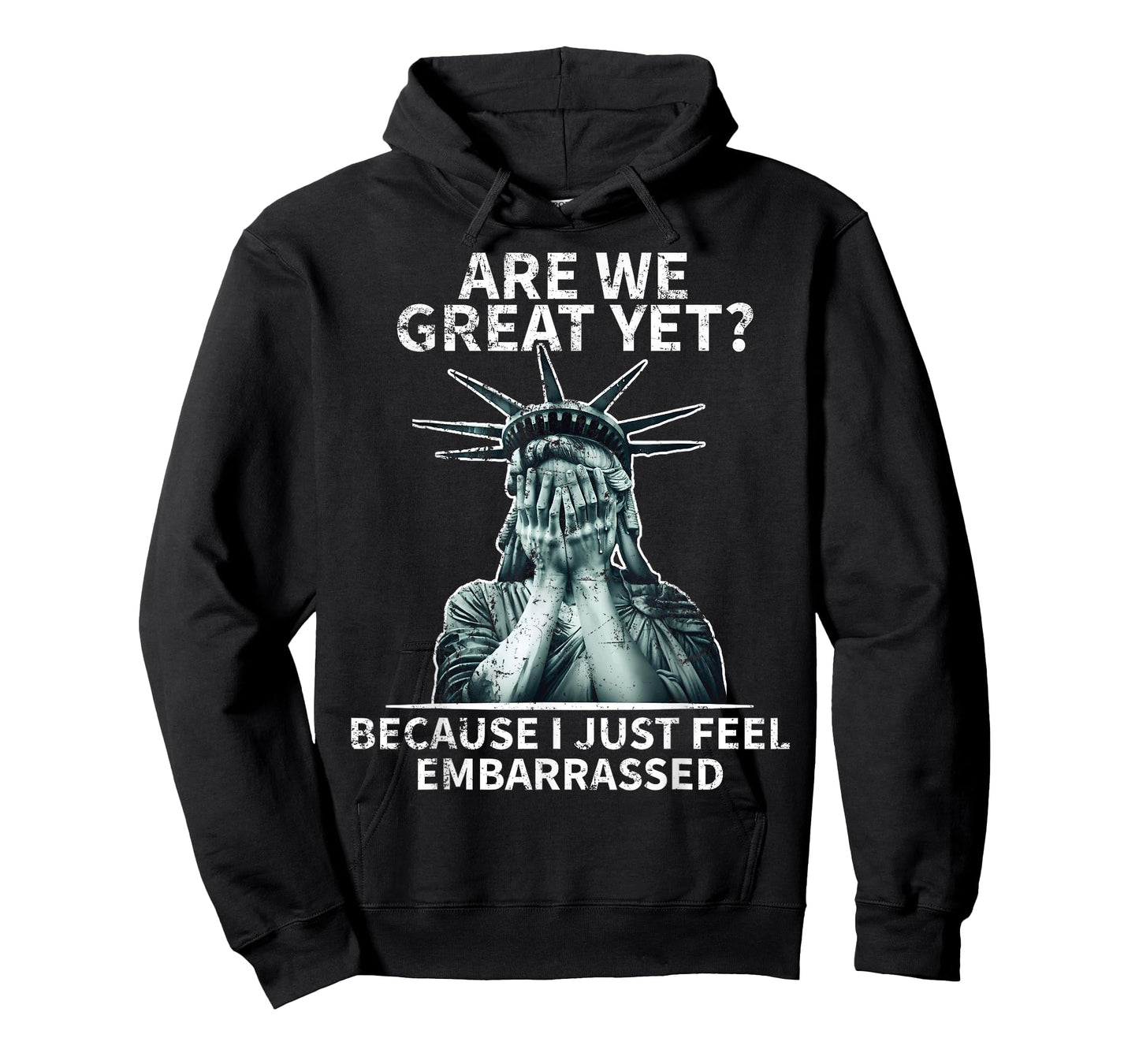 Funny Anti Trump Are We Great Yet Statue Of Liberty Politics T-Shirt