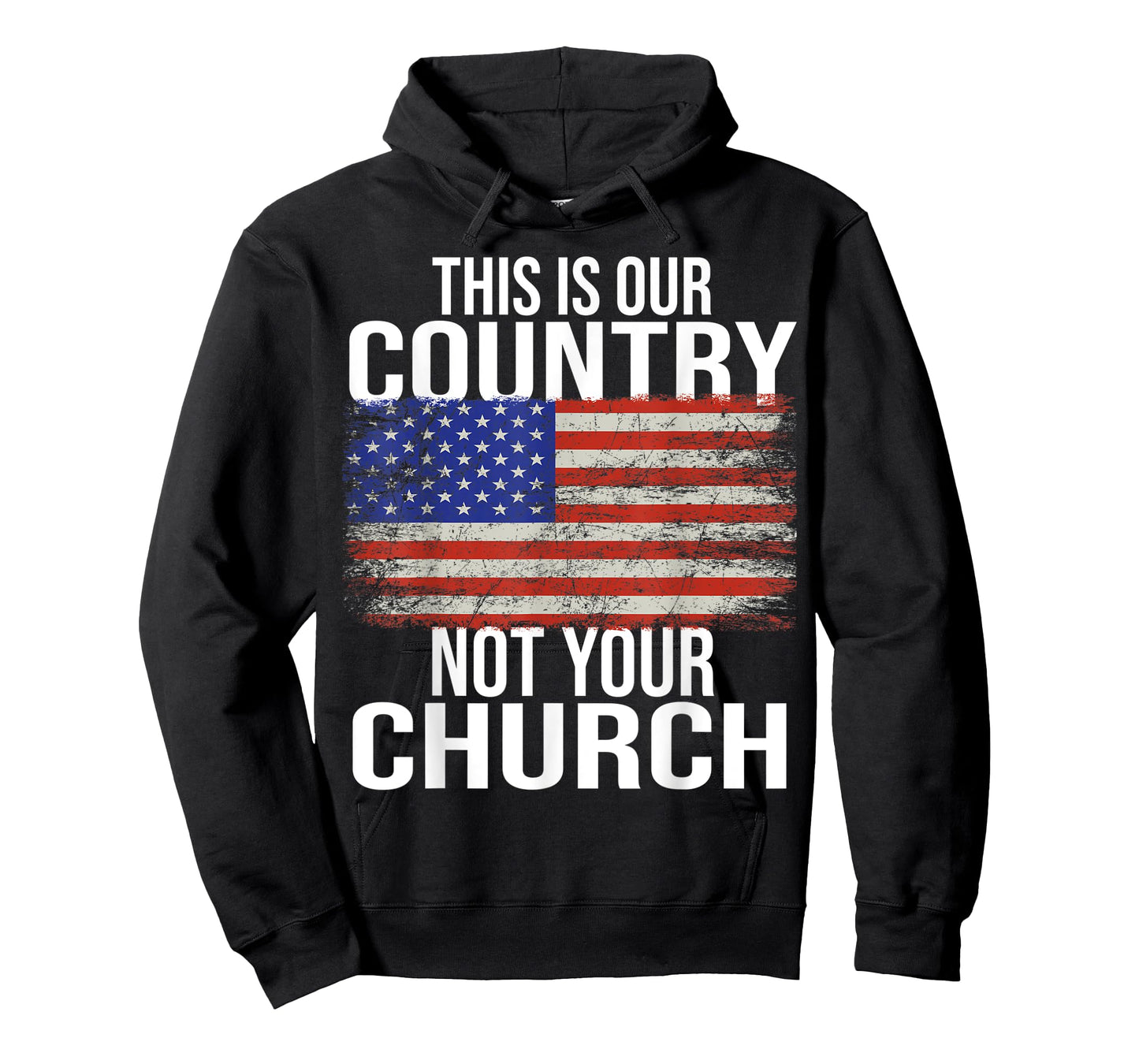 This is Our Country Not your Church USA T-Shirt