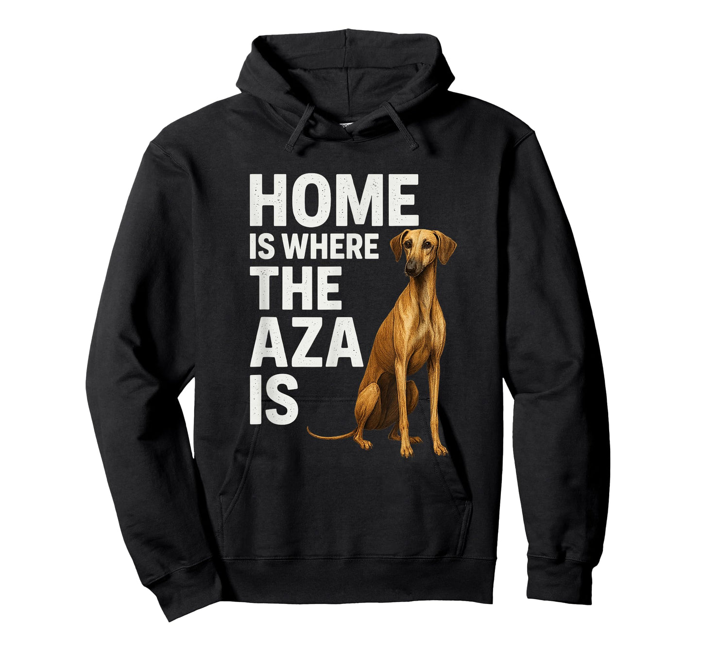 Home is Where The Aza is Elegant African Dog Breed Azawakh T-Shirt