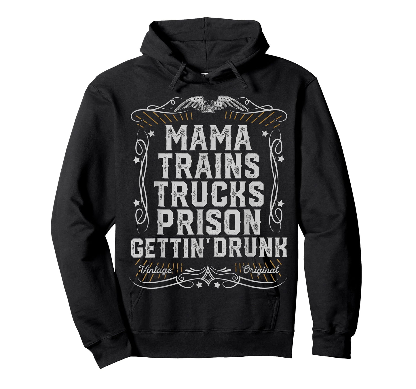 Mama Trains Trucks Prison Gettin Drunk Country Music Gift T-Shirt