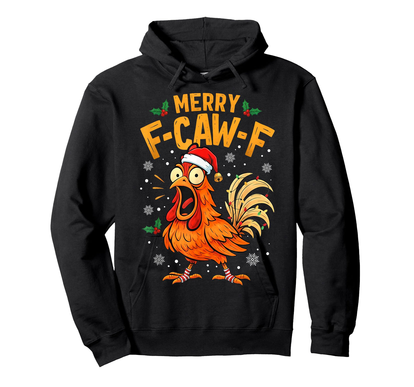 Funny F-Caw-F Chicken Christmas Quote Rooster Meme Men Women T-Shirt