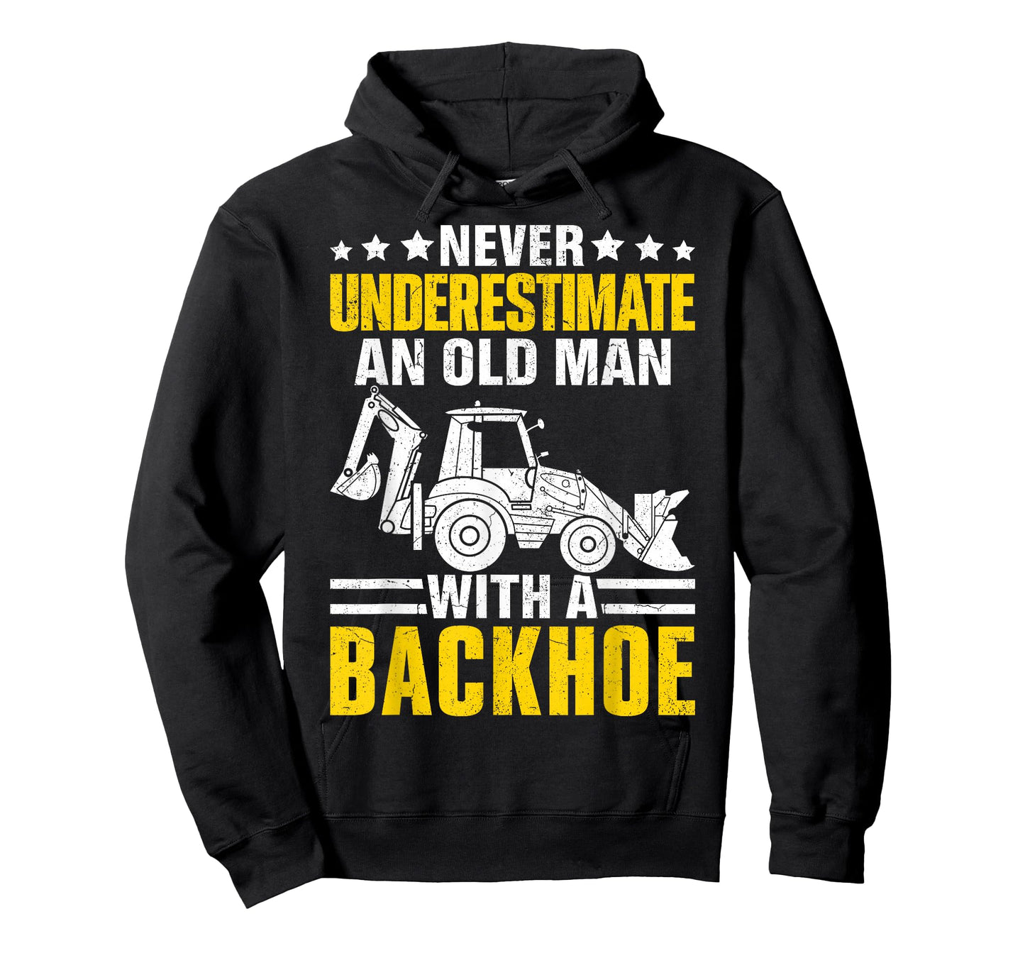 An Old Man With A Backhoe Funny Operator Heavy Equipment HEO T-Shirt