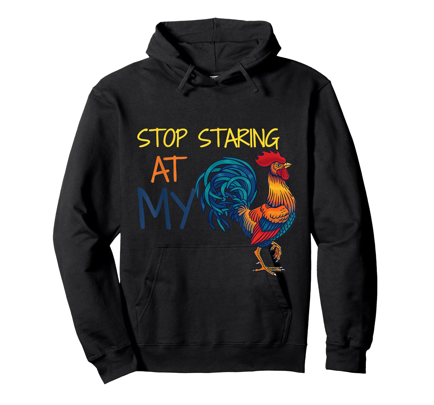Stop Staring at My Cock T-shirt T-Shirt