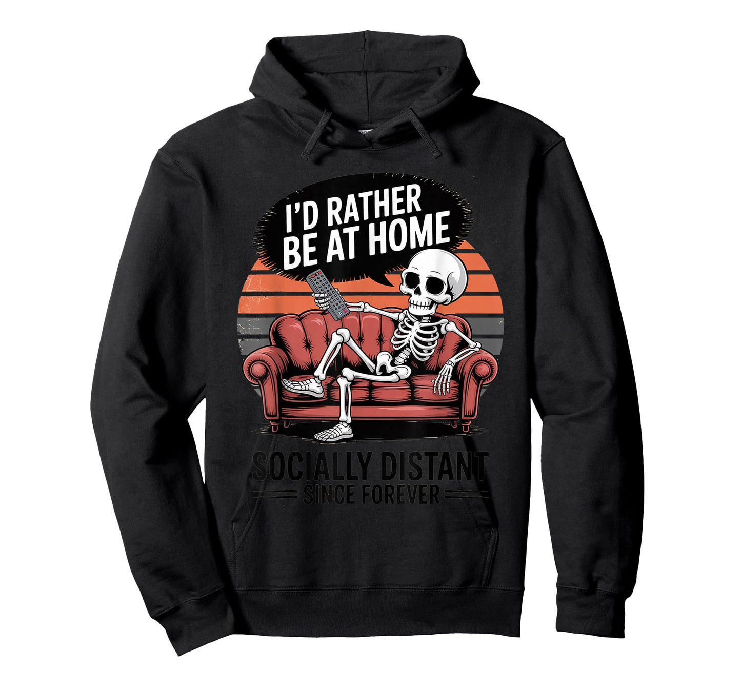 Rather Be Home Funny Sarcastic Skeleton Halloween T-Shirt