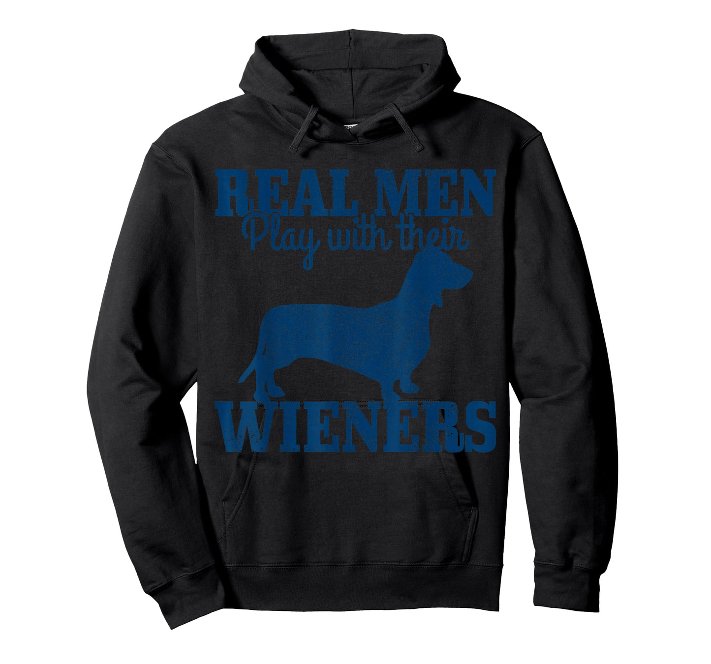 Dachshund Dad Real Men Play With Their Wiener Dog Funny Gift T-Shirt