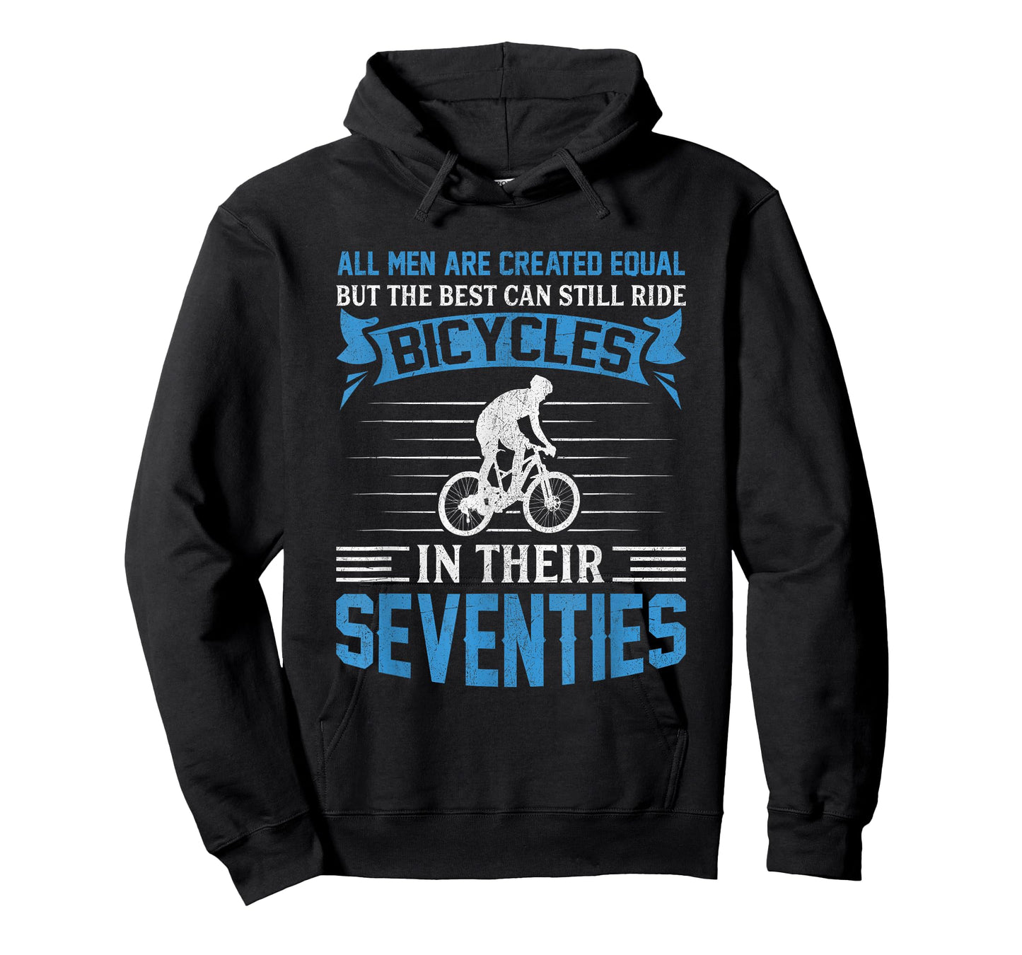 Bike - All Men Equal But the Best Ride Bicycles Seventies T-Shirt