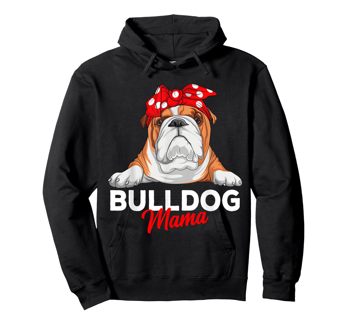 English Bulldog Mama Bully Dog Mom Funny Womens Gift T-Shirt
