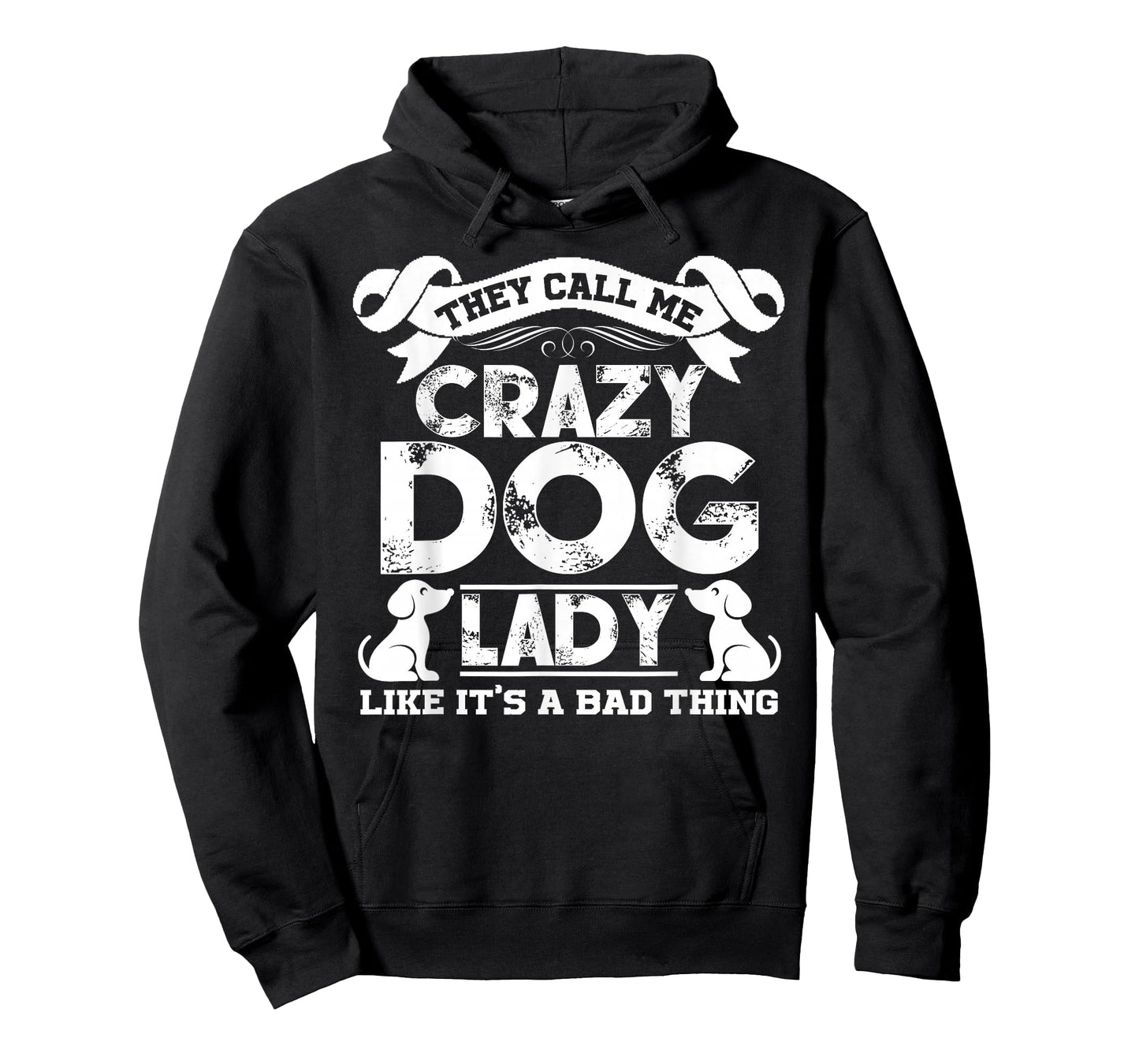 Crazy Dog Lady T shirts - They Call Me Crazy Dog Lady Tee T-Shirt