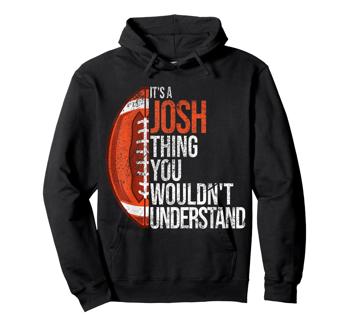It's a Josh Thing you wouldn't Understand - Funny Josh T-Shirt