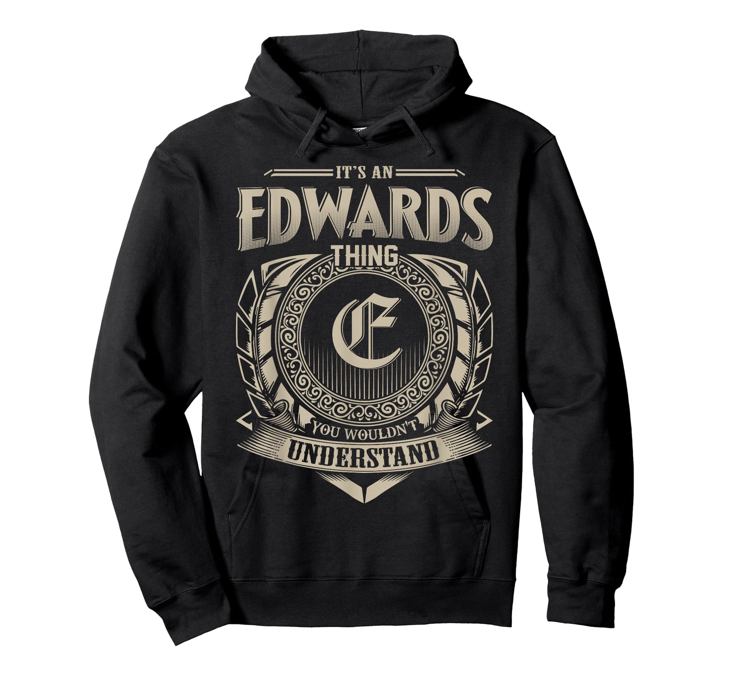 It's An EDWARDS Thing You Wouldn't Understand Name Vintage T-Shirt
