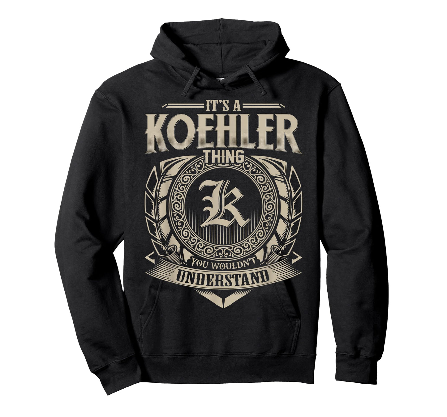 It's A KOEHLER Thing You Wouldn't Understand Name Vintage T-Shirt