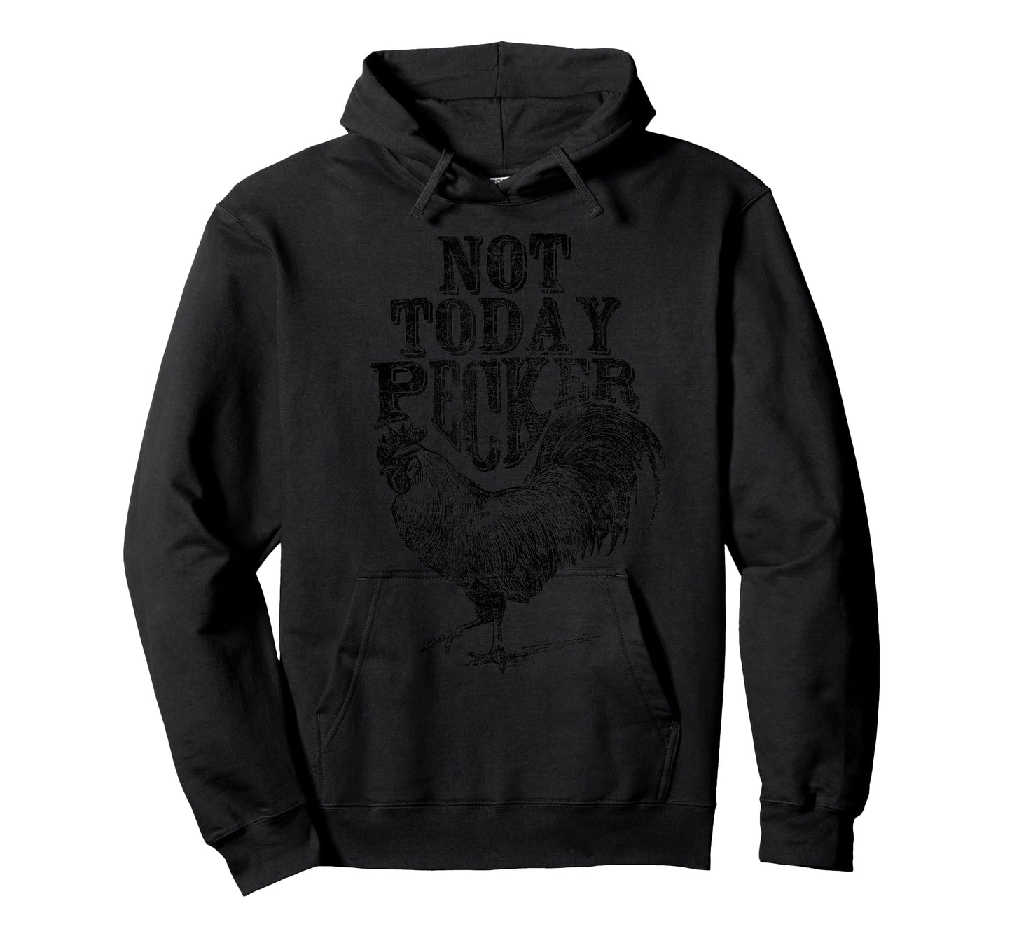 Rooster, Not Today Pecker T-Shirt
