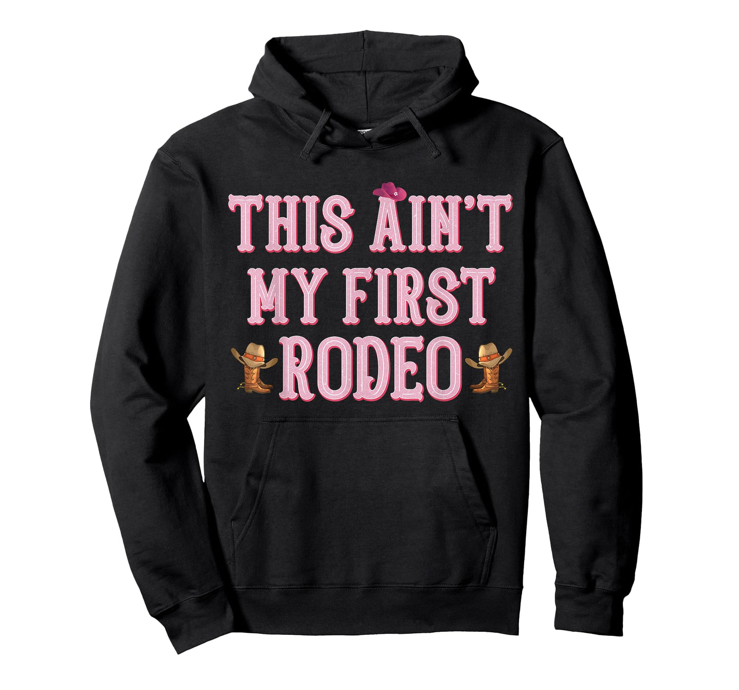 This Ain't My First Rodeo Cowgirl Tee Rodeo Shirts for Women T-Shirt