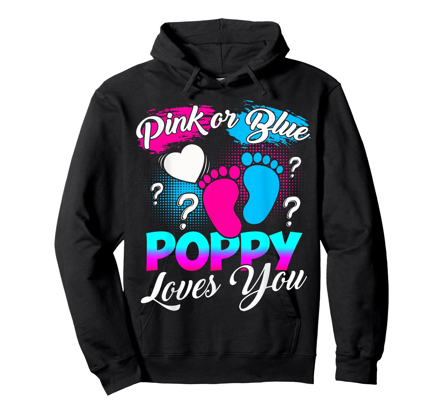 Gender Reveal Pink Or Blue Poppy Loves You T-Shirt