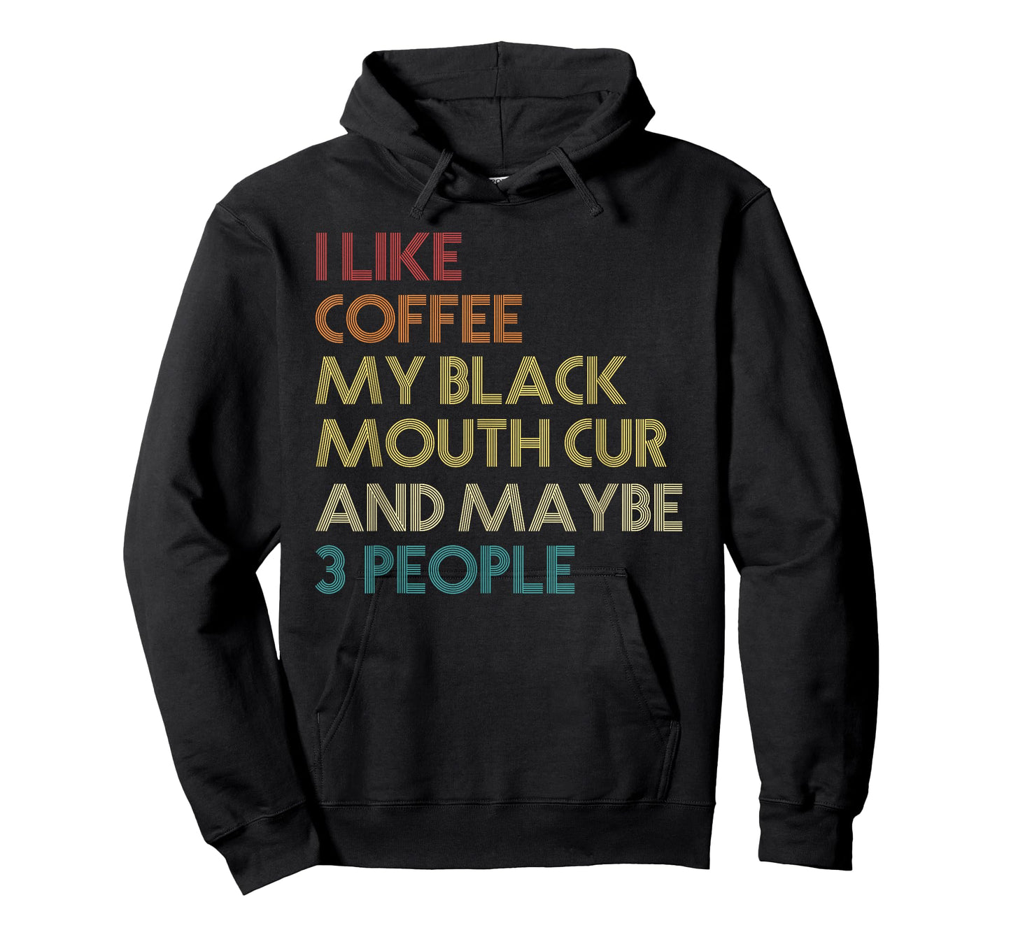 Black Mouth Cur Dog Owner Coffee Lovers Quote Vintage Retro T-Shirt